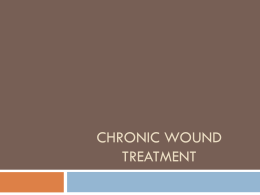 CHRONIC WOUND TREATMENT