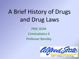 A Brief History of Drugs