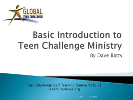 Basics of Teen Challenge Ministry