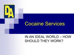 Cocaine Services