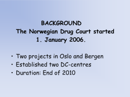 Initiation and implementation of the Norwegian edition of the Drug