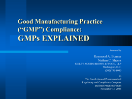 Good Manufacturing Practices (“GMPs”)