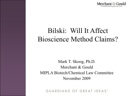 Bilski: Will It Affect Bioscience Method Claims? CLE hours