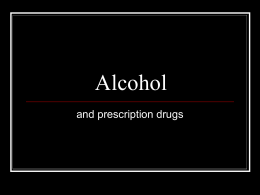 Alcohol and Medications