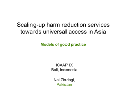 Scaling-up harm reduction services towards universal access in