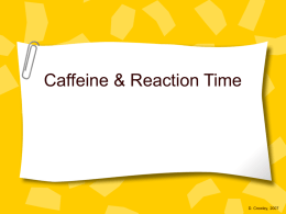 Caffeine & Reaction Time