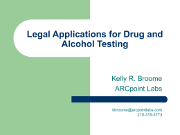 Legal Applications for Drug and Alcohol Testing