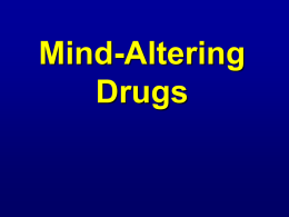 Mind Altering Drugs