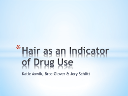 Hair as an Indicator of Drug Use