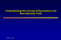Non-Inferiority Trials and Equivalence Trials