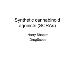 Synthetic cannabinoid agonists (SCRAs)