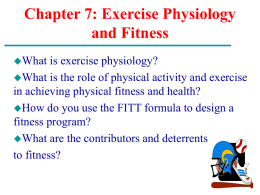 Exercise Physiology and Fitness