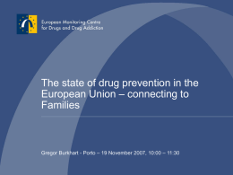 The state of drug prevention in the European Union