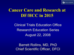 Cancer Care and Research at DF/HCC in 2015 - Dana