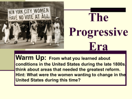 Unit 4 PowerPoint the Progressive Era