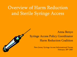 Harm Reduction and Sterile Syringe Access
