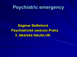 Psychiatric emergency