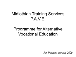 Midlothian Training Services PAVE Programme for Alternative