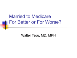 Married to Medicare For Better or For Worse?