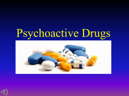 Psychoactive Drugs Power Point