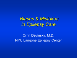 Morning Keynote Address: Biases & Mistakes in Epilepsy Care