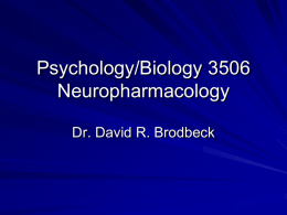 Psychology 2800 Drugs and Behaviour