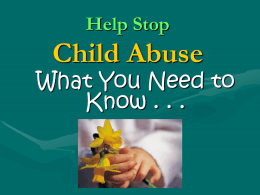 Help Stop . . . Child Abuse