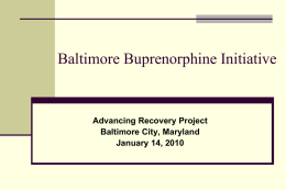 Med Chi Foundation talk on buprenorphine draft slides by Eric C