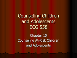 Chapter_10_Counselin..._and_Adolescents