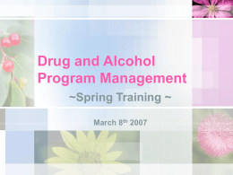 Drug and Alcohol Program Management ~Spring Training
