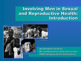 Involving Men in Sexual and Reproductive Health: Introduction