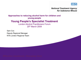 NTA and young people`s specialist treatment