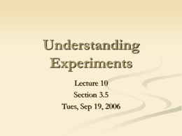 Lecture 10 - Understanding Experiments