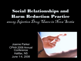 Safer & Unsafe Practices of Injection Drug Users in Nova Scotia