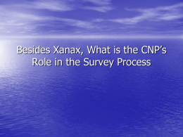 Besides Xanax, what is the CNP`s role in the survery process