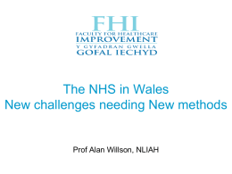 Dr A Willson (NHS Wales)