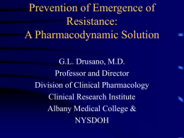 Prevention of Emergence of Resistance: A Pharmacodynamic