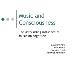 Music and Consciousness - UCSD Cognitive Science