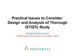 Practical Considerations for Design and Analysis of Thorough QT