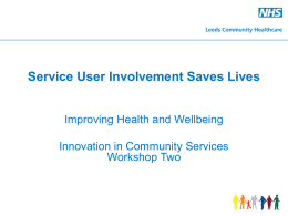 Service User Involvement Saves Lives
