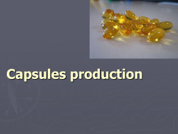 Lecture 15. Capsules production