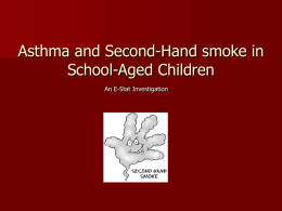 Asthma and Second-hand smoke in school