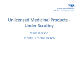 Unlicensed Medicinal Products