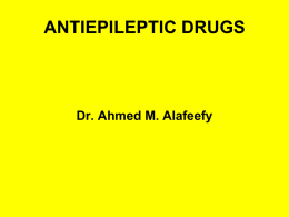ANTIEPILEPTIC DRUGS