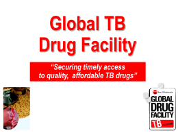 Global TB Drug Facility - World Health Organization