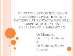 DRUG UTILIZATION REVIEW ON PRESCRIBING PRACTICES AND