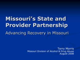 Missouri`s State and Provider Partnership