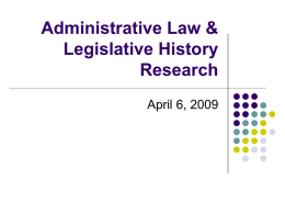 Administrative Law & Legislative History Research