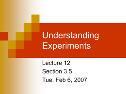 Lecture 12 - Understanding Experiments