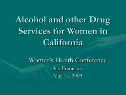 Alcohol and other Drug Services for Women in California